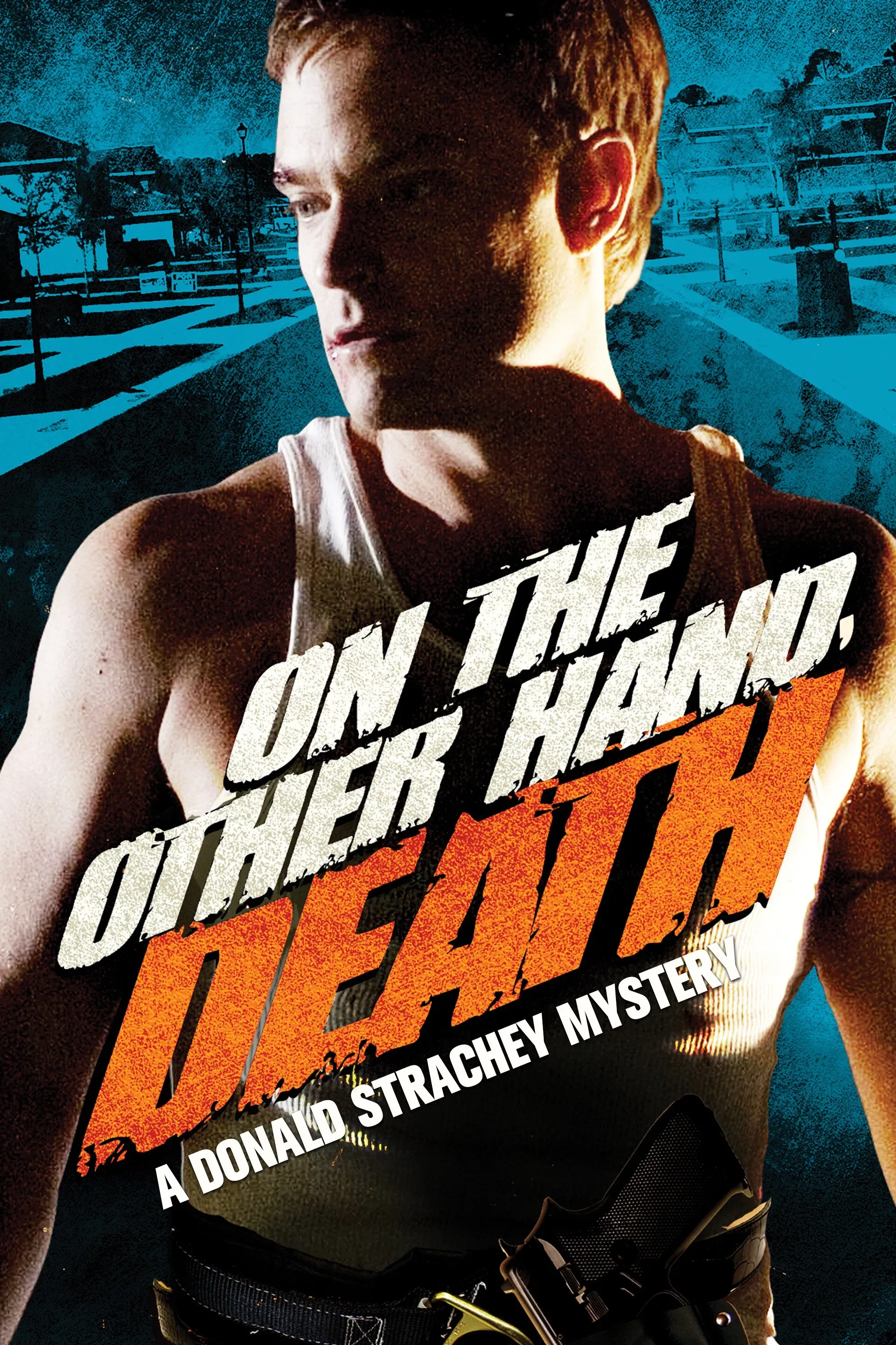 Poster of the movie On the Other Hand, Death: A Donald Strachey Mystery