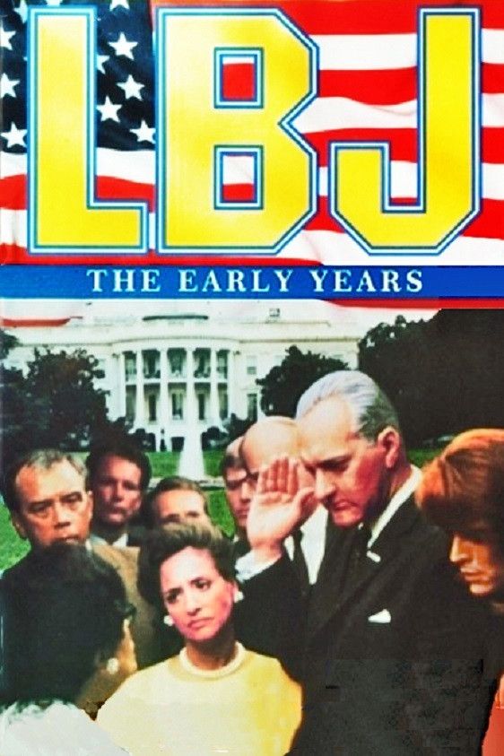 Poster of the movie LBJ: The Early Years