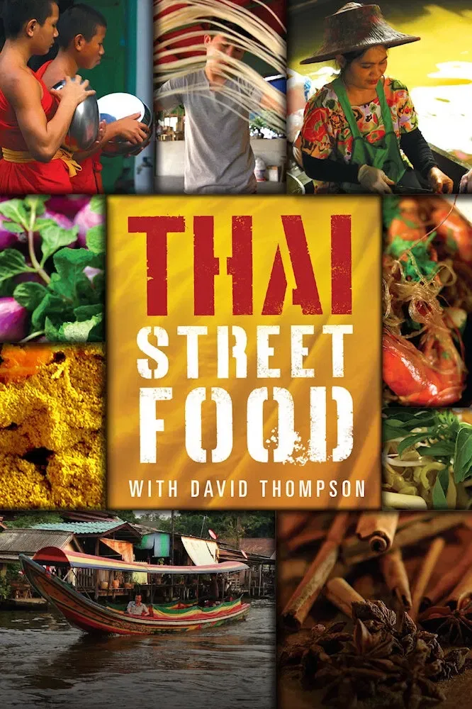 Poster of Thai Street Food with David Thompson