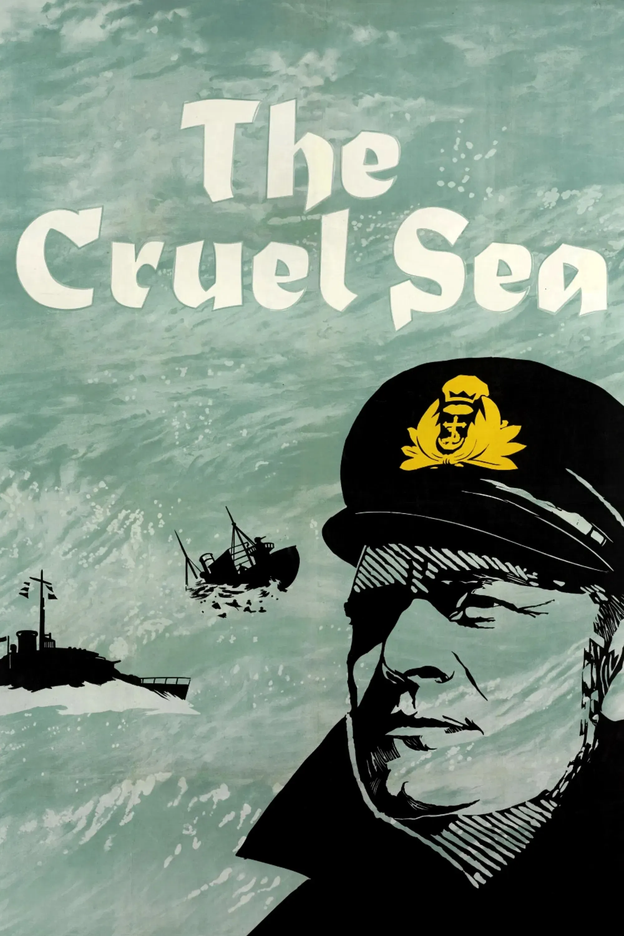 Poster of the movie The Cruel Sea