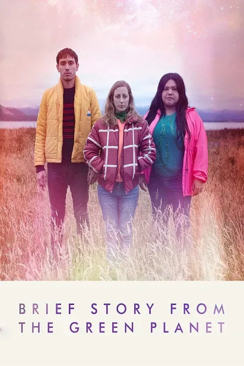 Poster of the movie Brief Story from the Green Planet