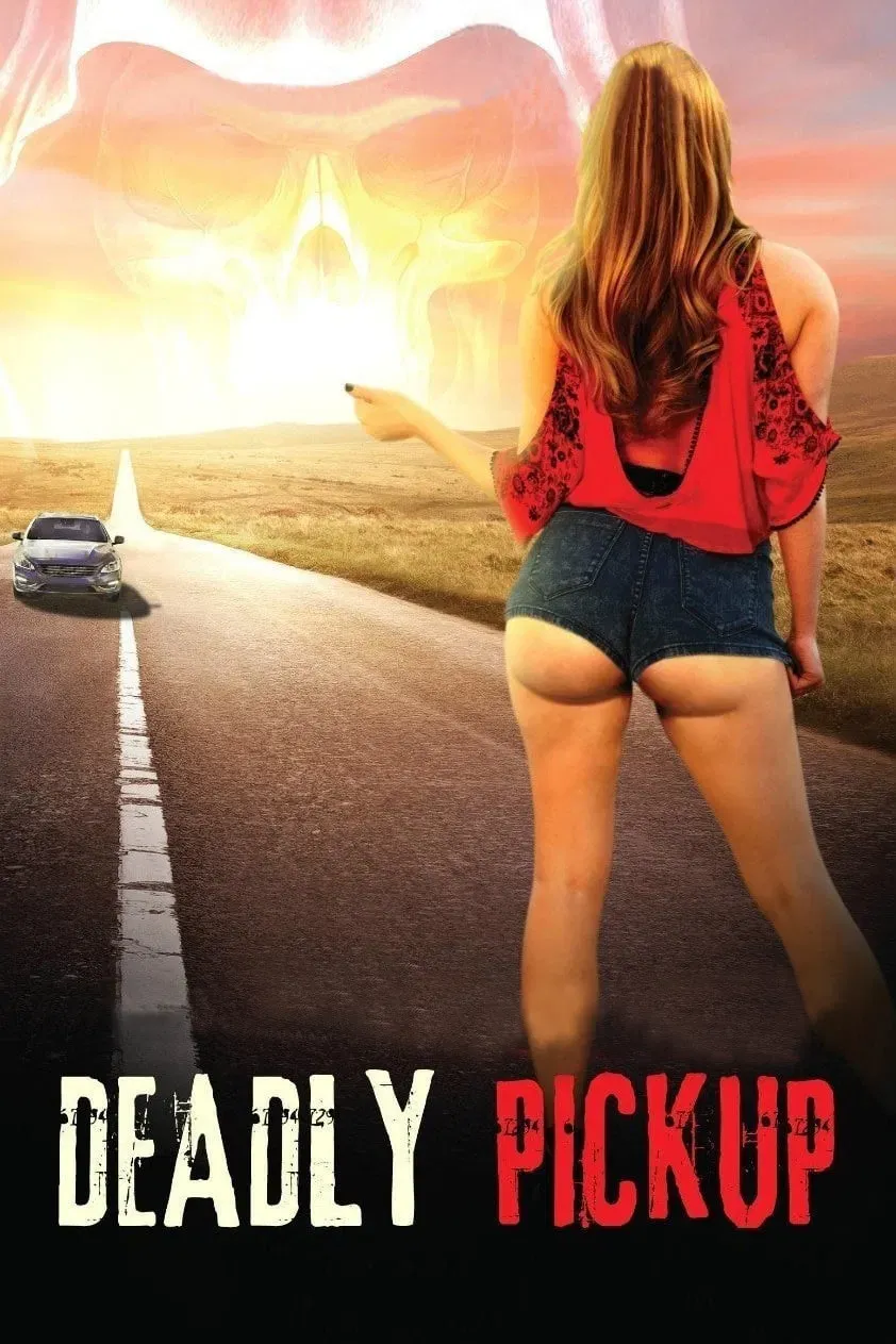 Poster of the movie Deadly Pickup