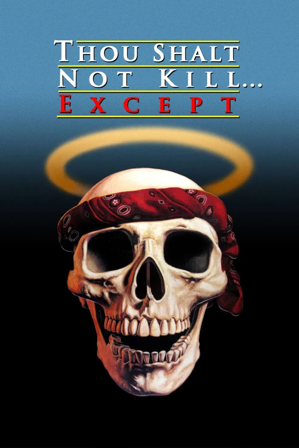 Poster of the movie Thou Shalt Not Kill... Except