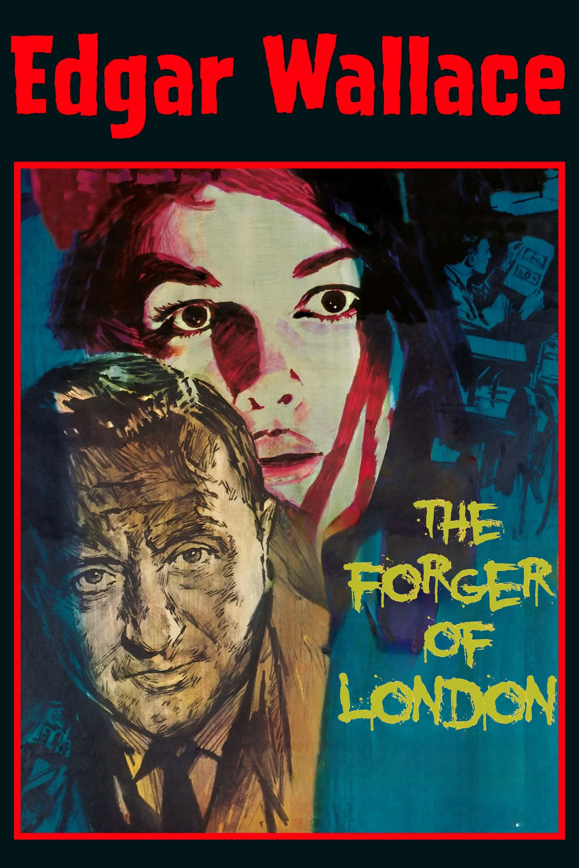 Poster of the movie The Forger of London
