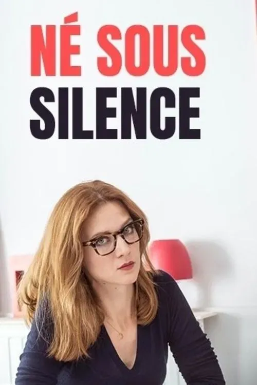 Poster of the movie Né sous silence