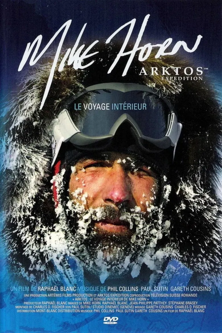 Poster of the movie Arktos: The Internal Journey of Mike Horn