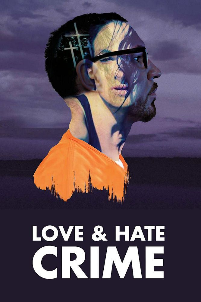 Poster of Love and Hate Crime