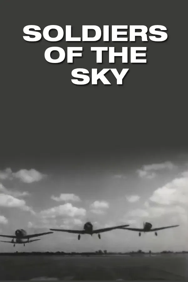 Poster of the movie Soldiers of the Sky