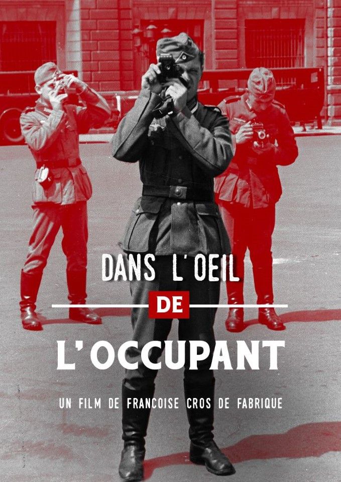 Poster of the movie Dans l'œil de l'occupant