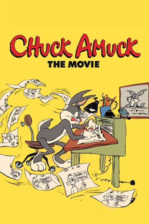 Poster of the movie Chuck Amuck: The Movie
