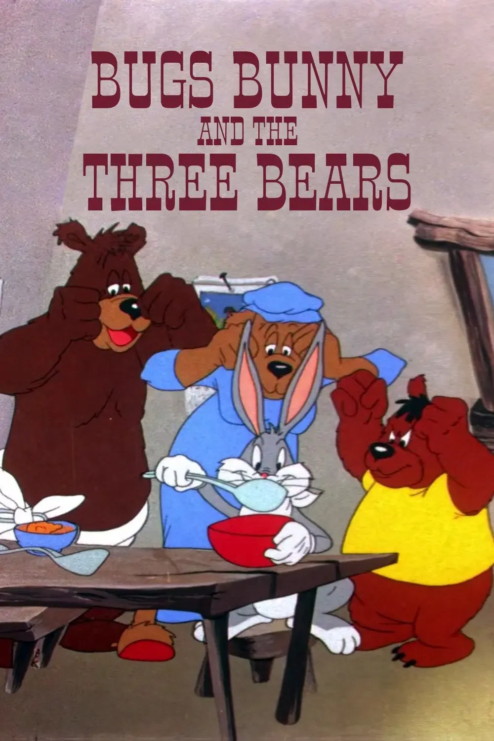 Poster of the movie Bugs Bunny and the Three Bears