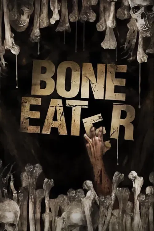Poster of the movie Bone Eater