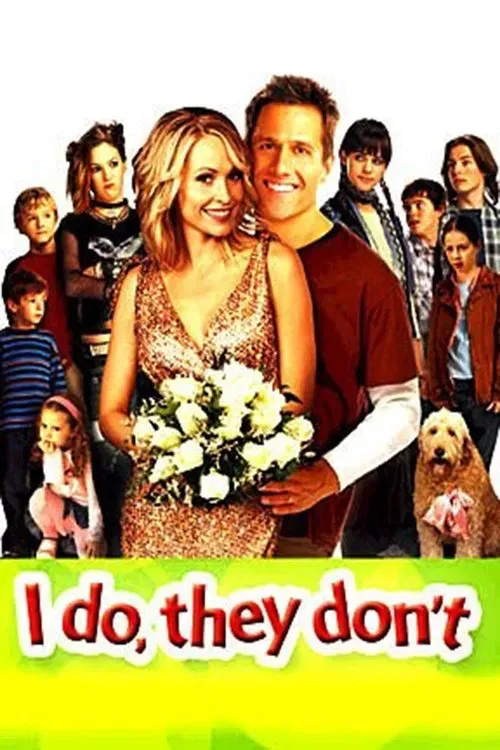 Poster of the movie I Do, They Don't