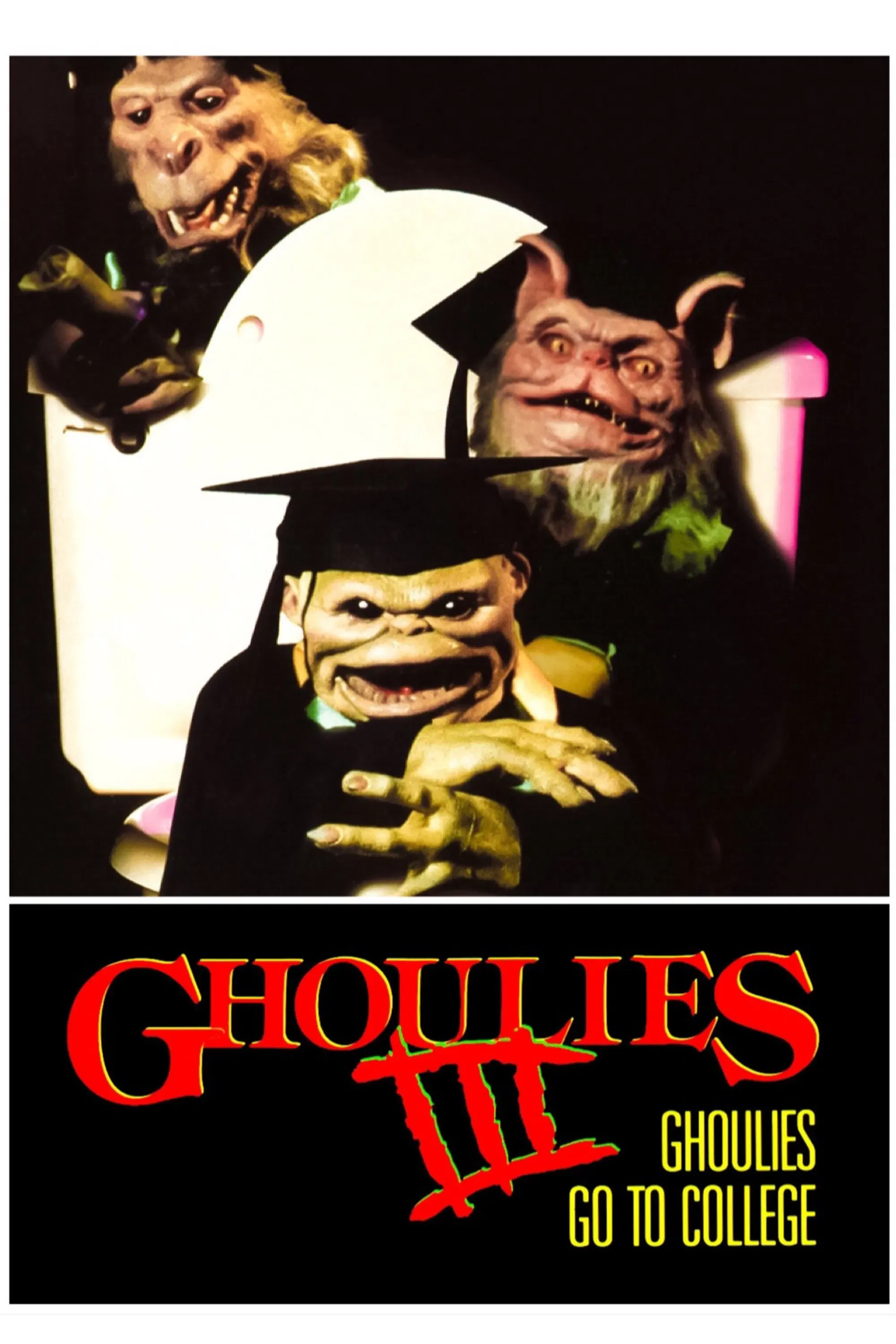 Poster of the movie Ghoulies III: Ghoulies Go to College
