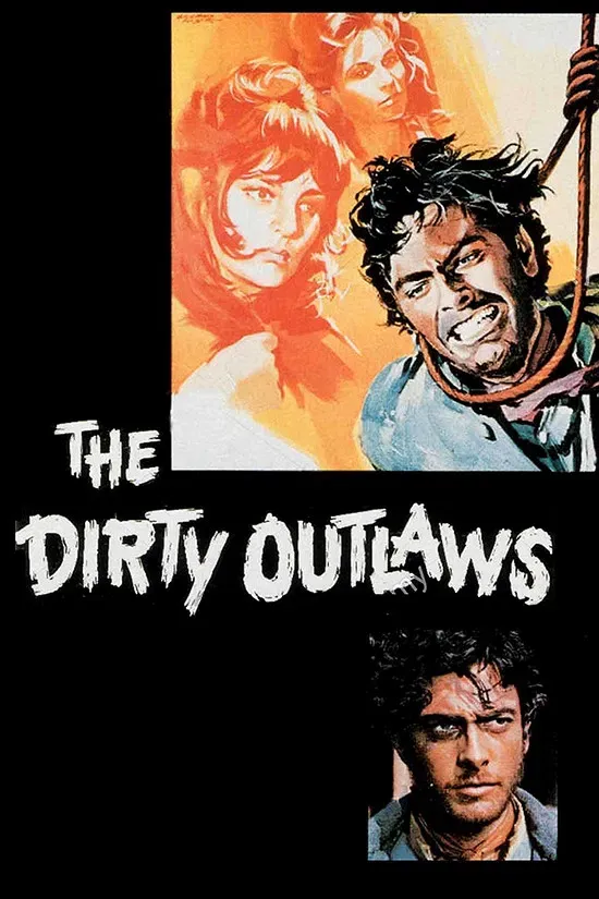 Poster of the movie The Dirty Outlaws