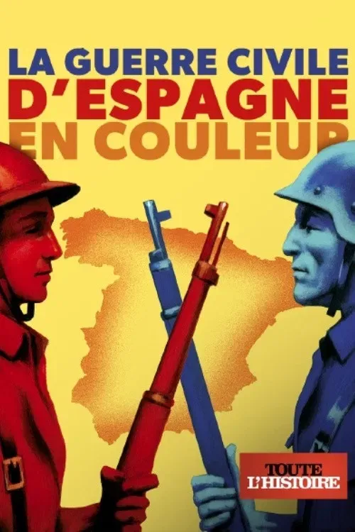 Poster of La guerre civile d'Espagne en couleur