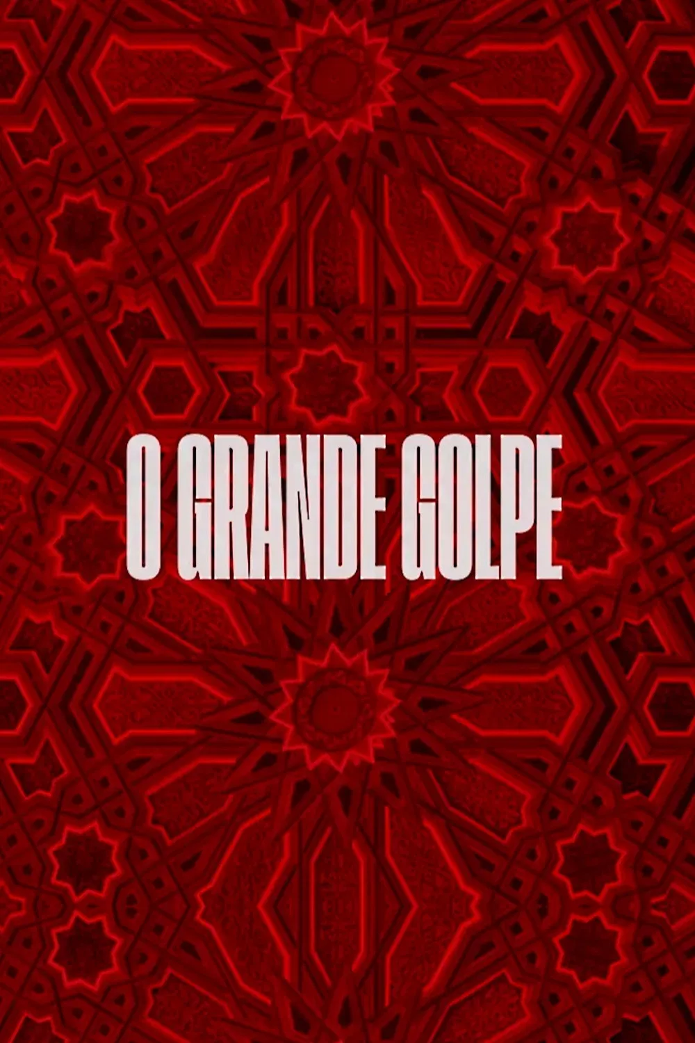 Poster of the movie O Grande Golpe