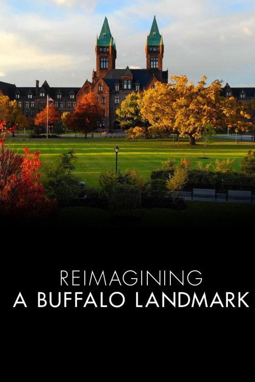 Poster of the movie Reimagining A Buffalo Landmark
