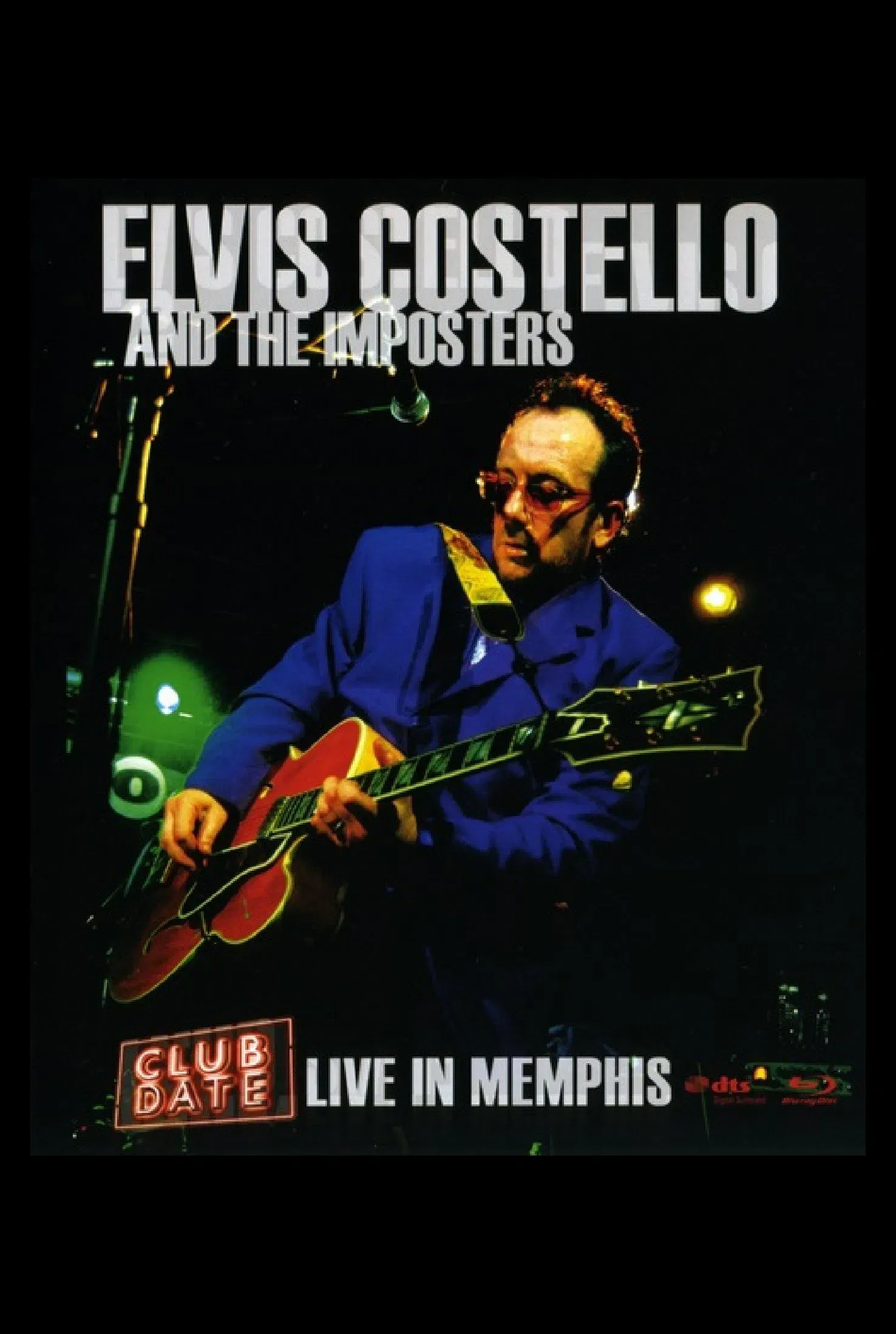Poster of the movie Elvis Costello & The Imposters: Club Date - Live in Memphis