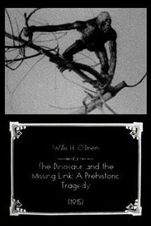 Poster of the movie The Dinosaur and the Missing Link: A Prehistoric Tragedy