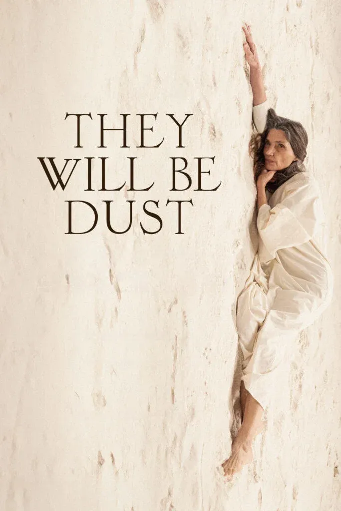 Poster for They Will Be Dust