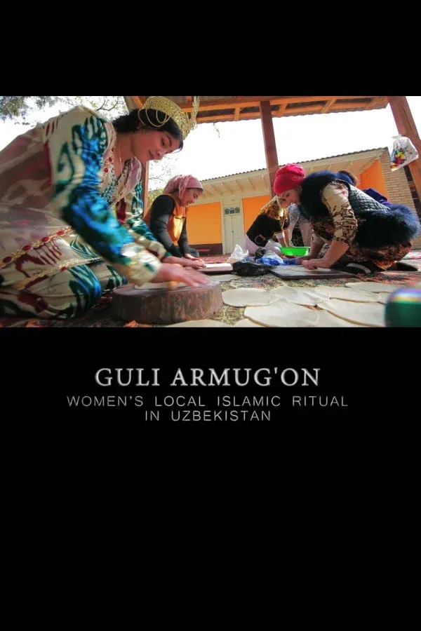 Poster for Guli Armug'On: Women's Local Islamic Ritual in Uzbekistan