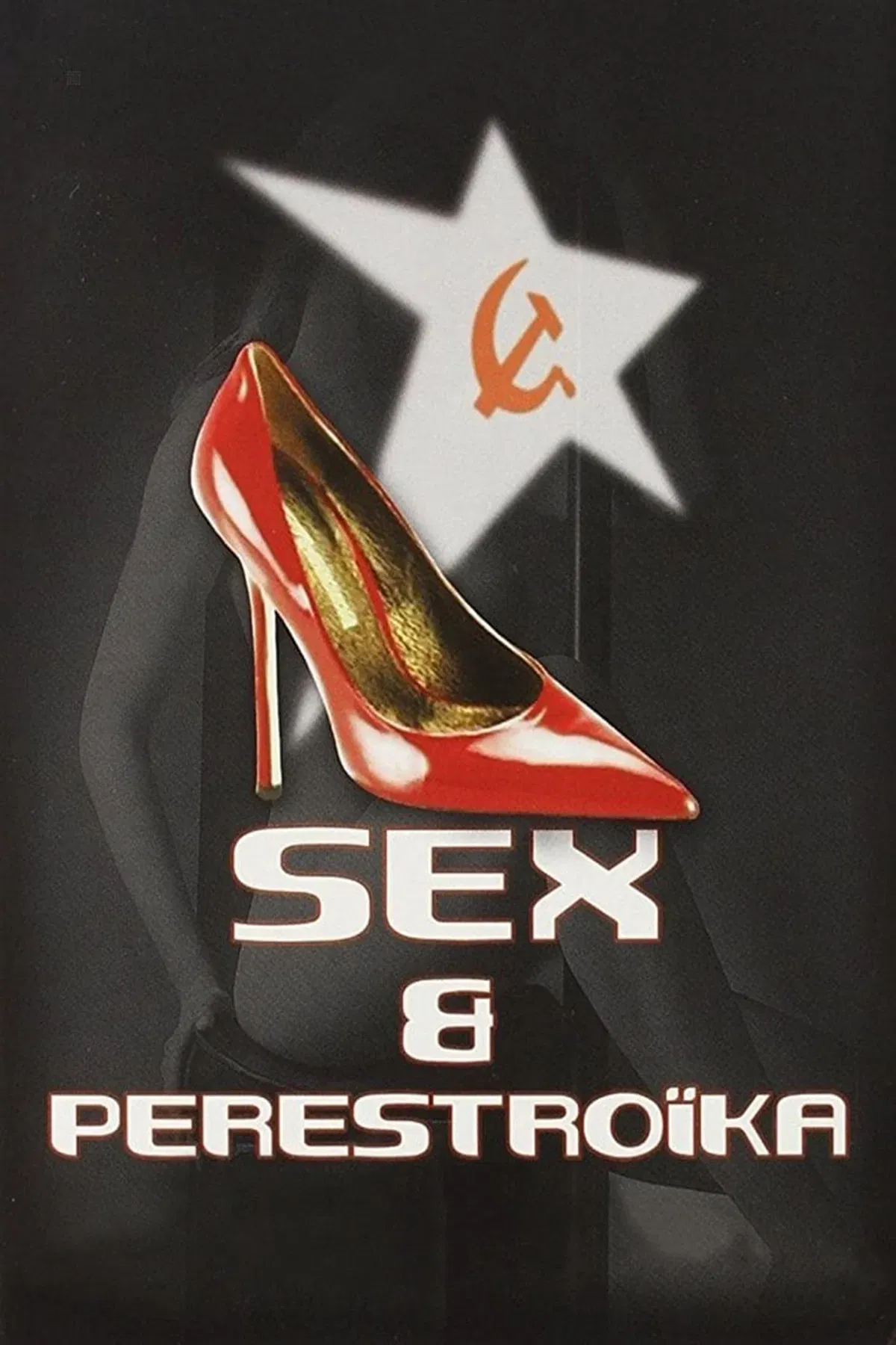 Poster of the movie Sex & Perestroika