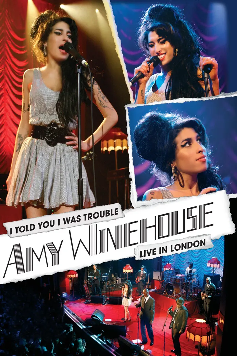 Poster of the movie Amy Winehouse: I Told You I Was Trouble - Live In London