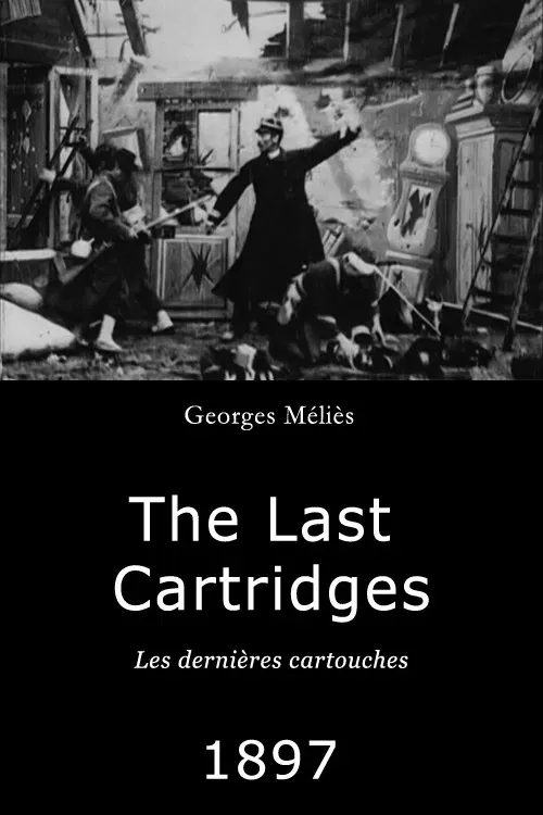 Poster of the movie The Last Cartridges