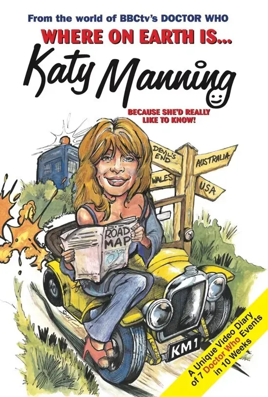 Poster of the movie Where on Earth Is Katy Manning?