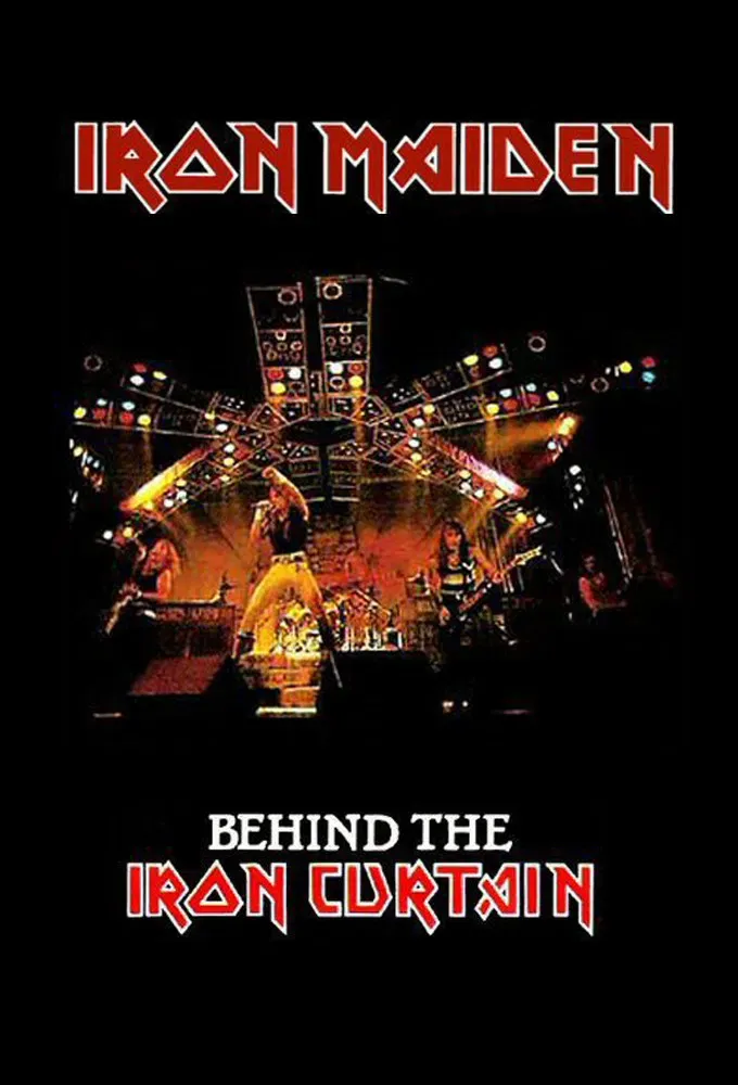 Poster of the movie Iron Maiden: Behind The Iron Curtain