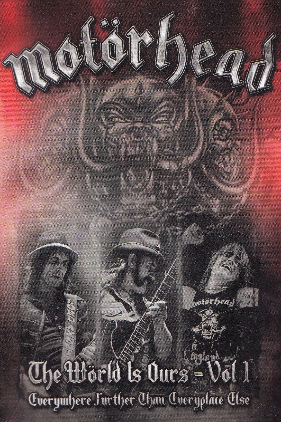 Poster of the movie Motörhead: The Wörld Is Ours Vol 1 Everywhere Further Than Everyplace Else