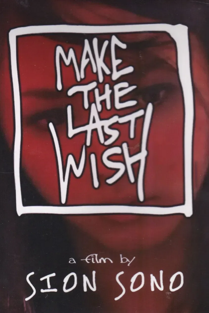 Poster of the movie Make the Last Wish