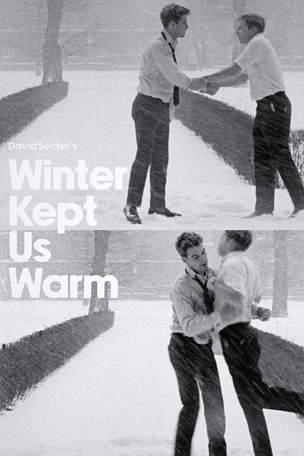 Poster of the movie Winter Kept Us Warm
