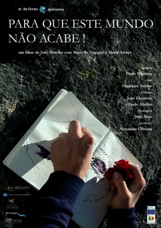 Poster for Para Que Este Mundo Não Acabe!