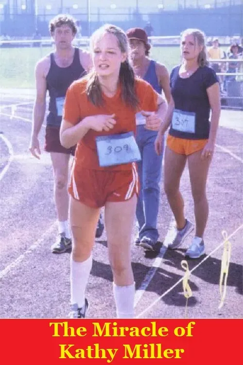 Poster of the movie The Miracle of Kathy Miller