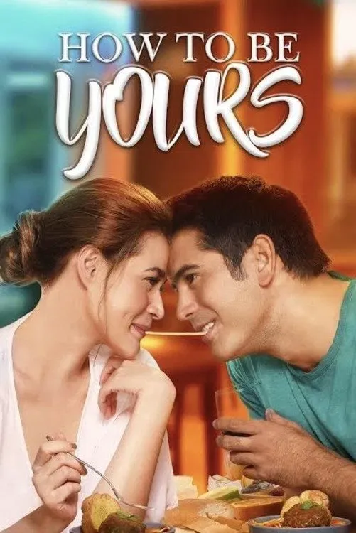 Poster of the movie How to Be Yours