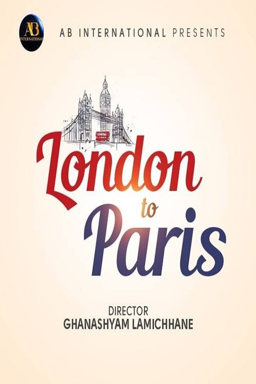 Poster of the movie London To Paris