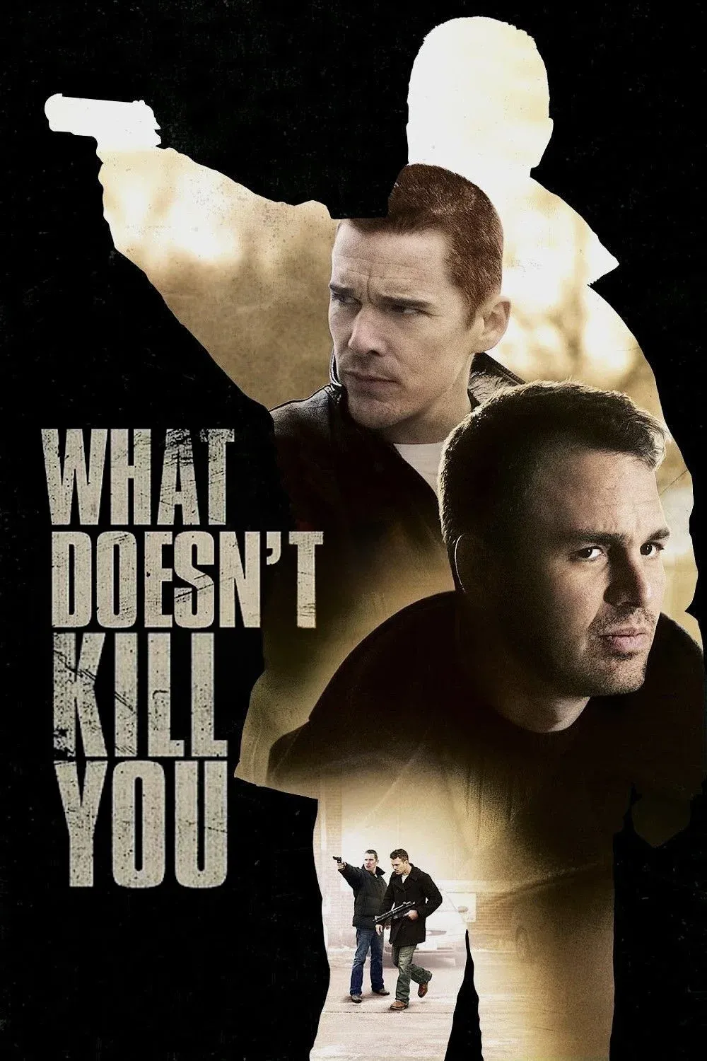 Poster of the movie What Doesn't Kill You