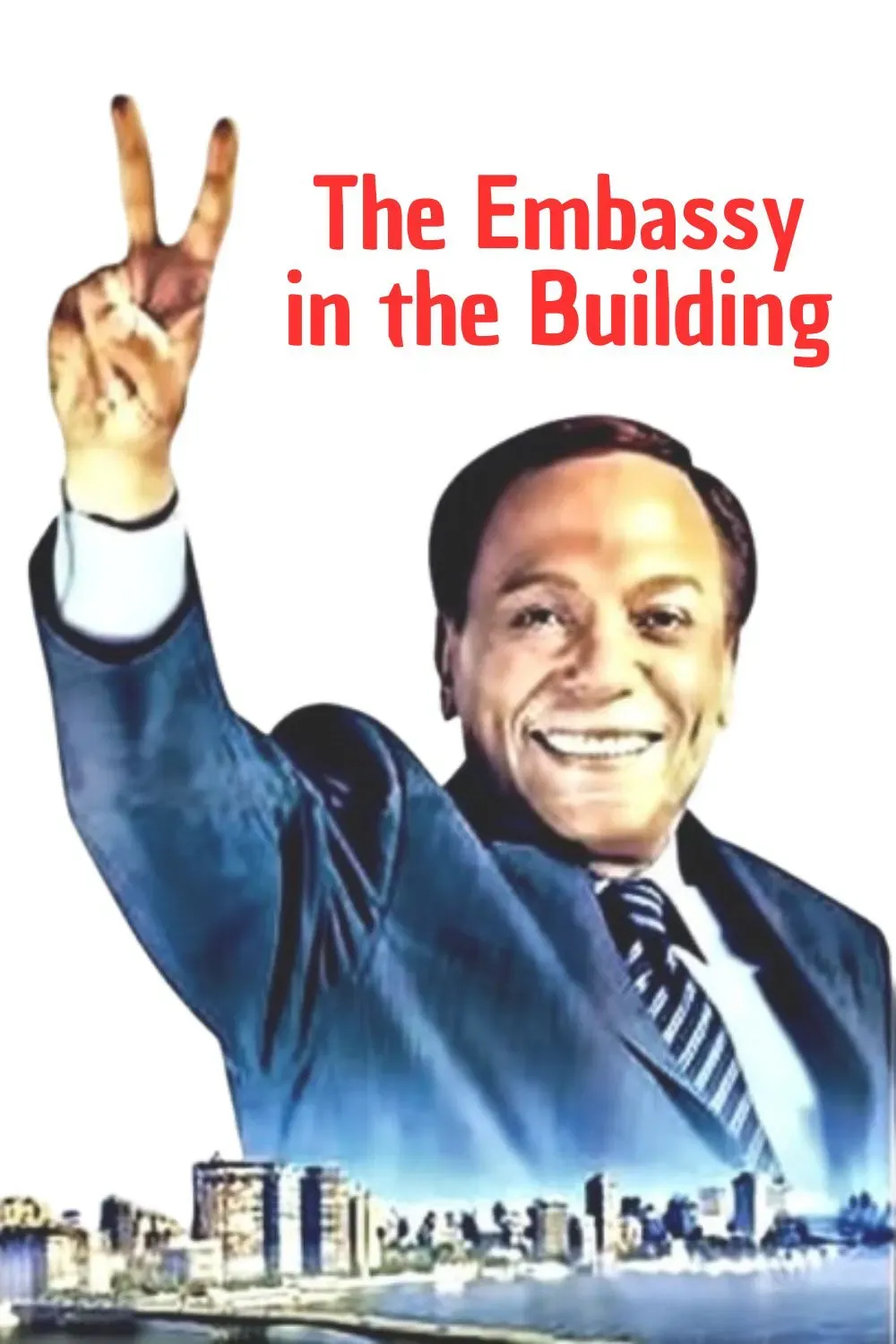 Poster of the movie The Embassy in the Building