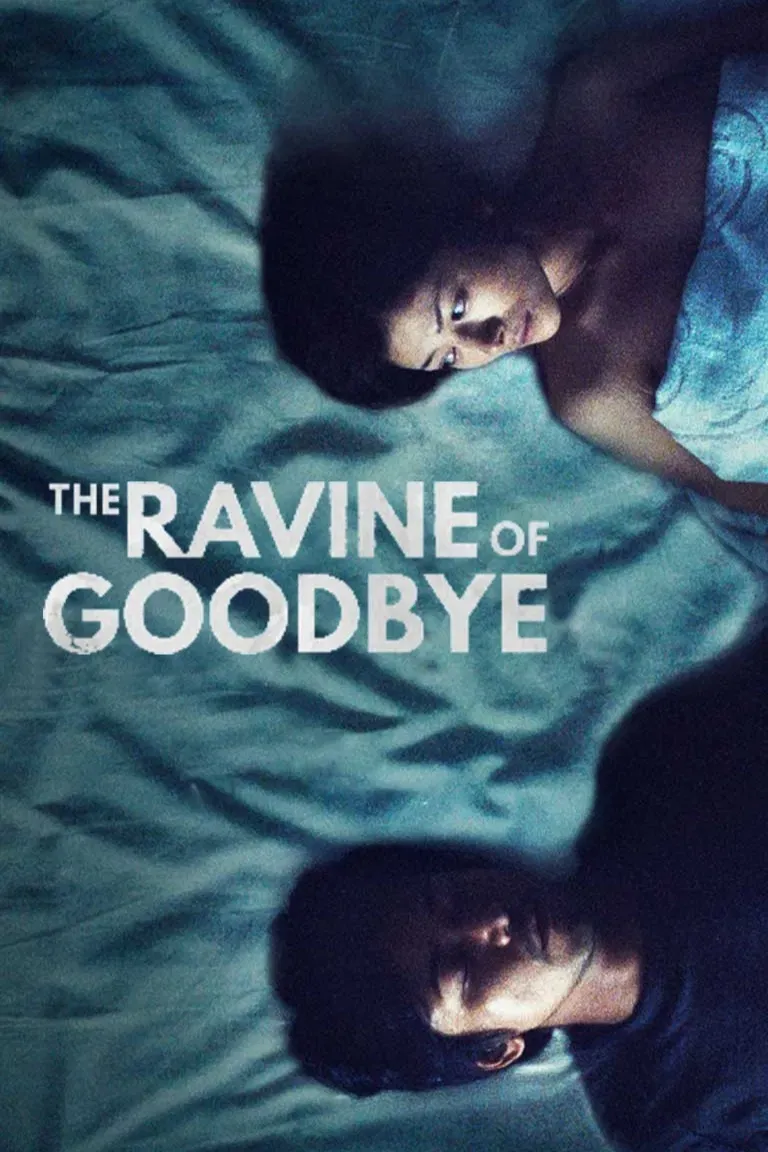 Poster of the movie The Ravine of Goodbye