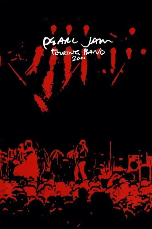 Poster of the movie Pearl Jam: Touring Band 2000