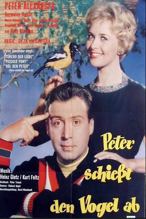 Poster of the movie Peter schießt den Vogel ab