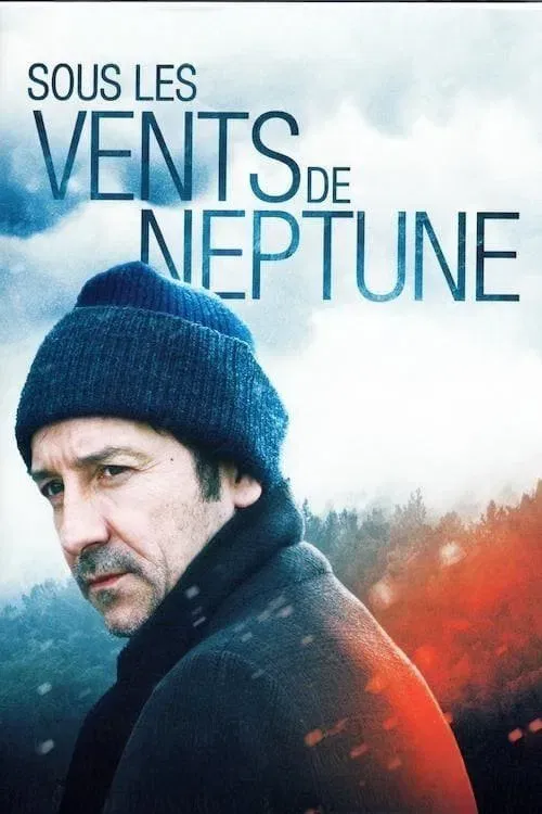 Poster of the movie Sous les vents de Neptune