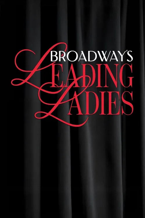 Poster for Broadway's Leading Ladies