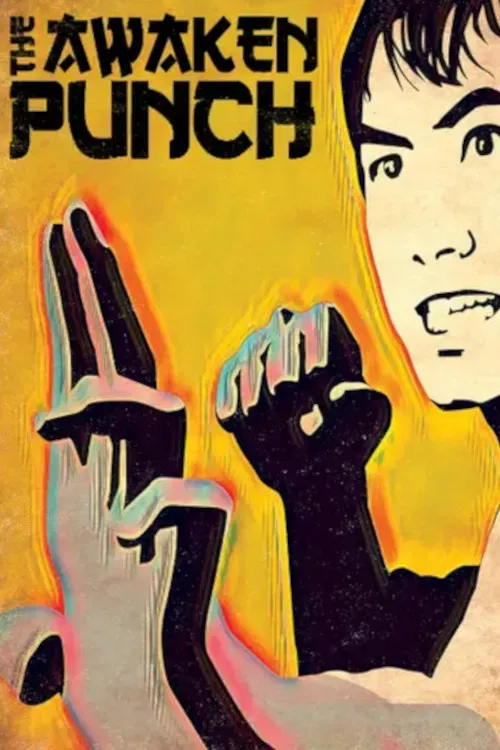 Poster of the movie The Awaken Punch