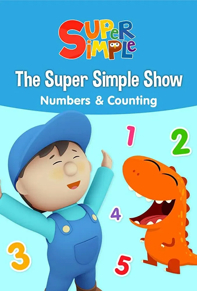 Poster of the movie The Super Simple Show - Numbers & Counting
