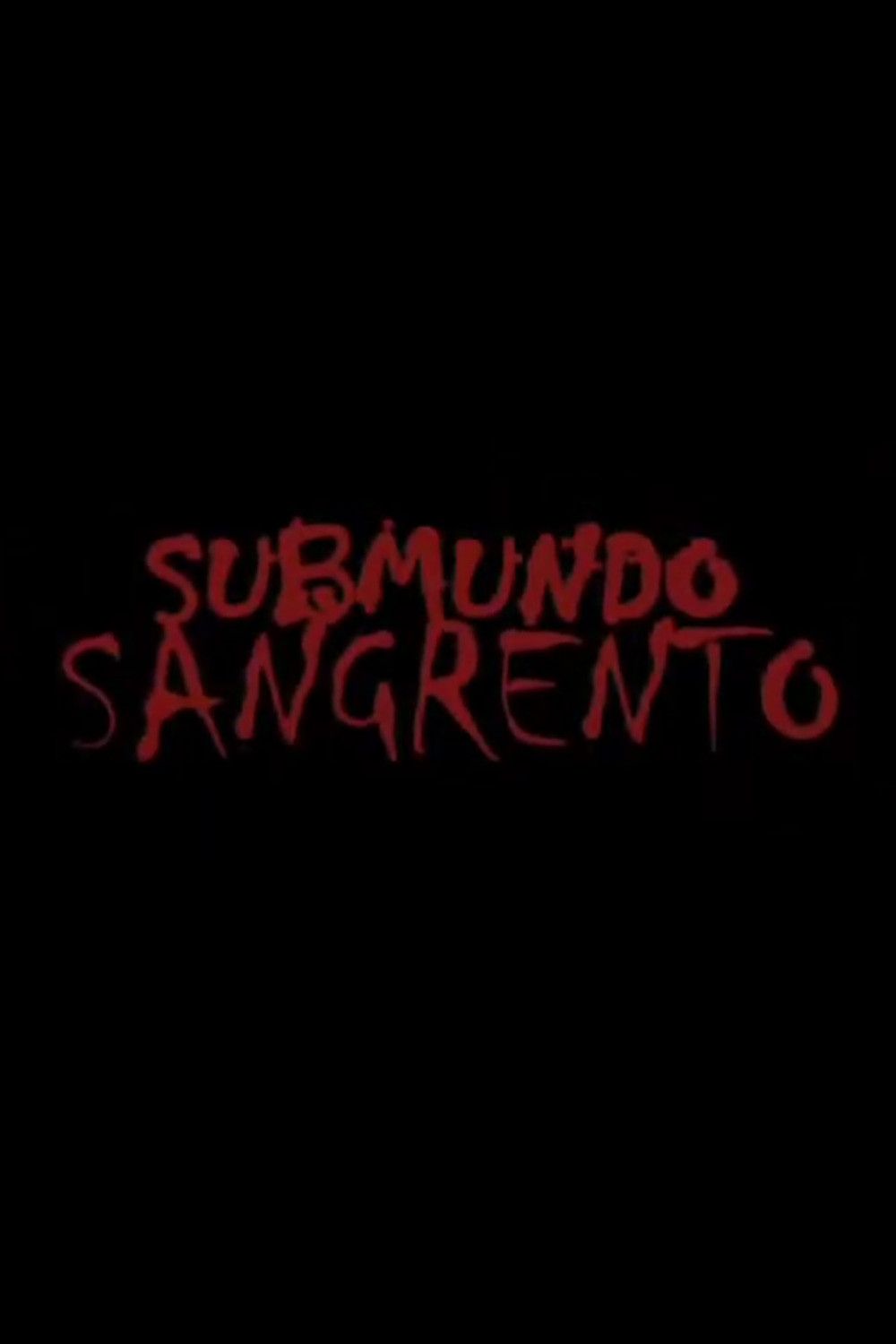Poster for Submundo Sangrento