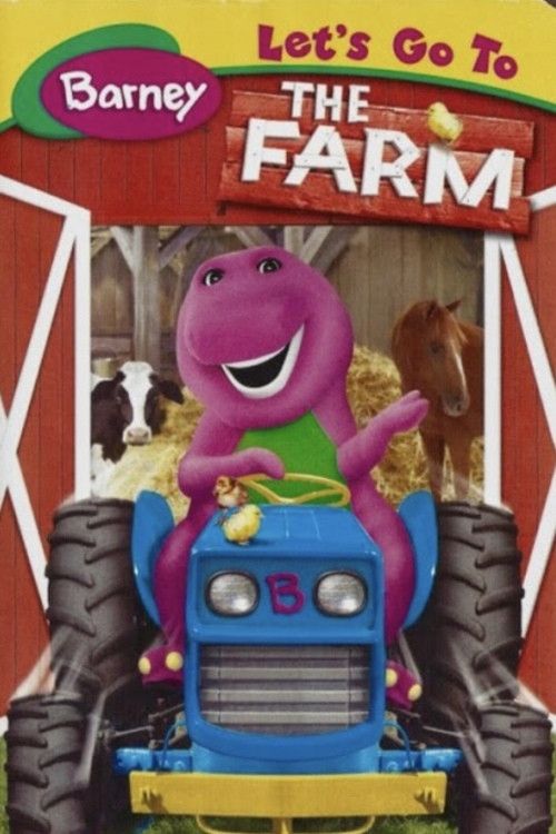 Poster of the movie Barney: Let's Go to the Farm