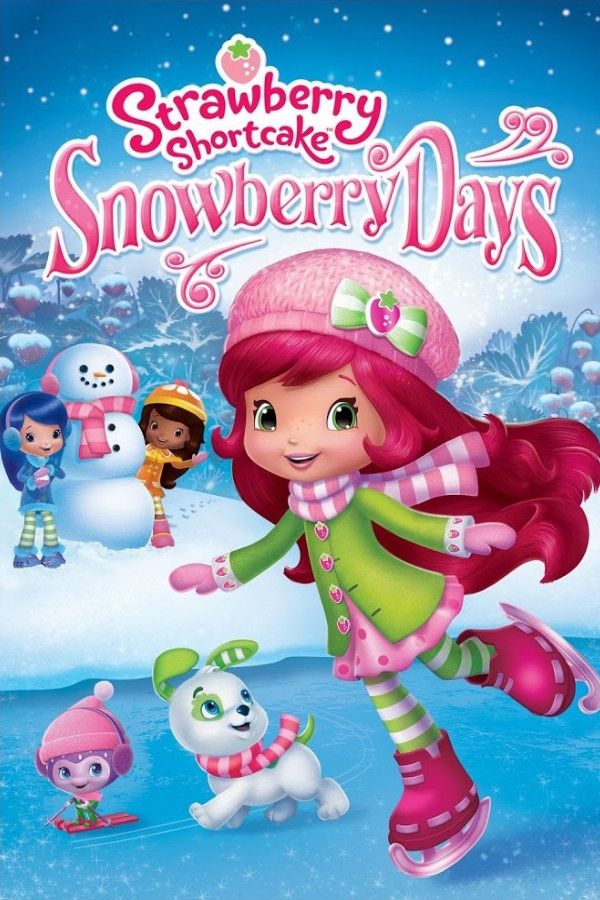 Poster of the movie Strawberry Shortcake: Snowberry Days